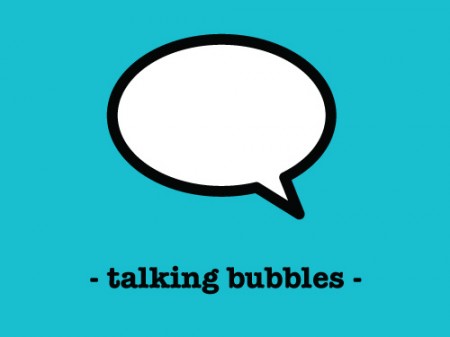 talking bubbles
